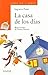 La casa de los días (Cuentos, Mitos Y Libros-regalo) (Spanish Edition)