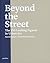 Beyond the Street by Patrick Nguyen