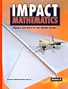 IMPACT Mathematics: Algebra and More for the Middle, Grades Course 3, Student Edition