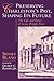 Preserving Charleston's Past, Shaping Its Future: The Life and Times of Susan Pringle Frost