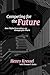 Competing for the Future by Henry Kressel