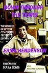 Down Through the Years: The Memoirs of Detroit City Council President Emeritus Erma Henderson