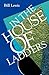 In the House of Ladders