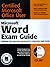 Microsoft Word Exam Guide (Microsoft Office User Specialist)