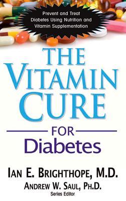 The Vitamin Cure for Diabetes (Paperback)