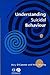Understanding Suicidal Behaviour
