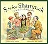 S is for Shamrock: An Ireland Alphabet (Discover the World)