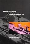 Beyond Document: Essays on Nonfiction Film