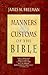 Manners and Customs of the Bible by James Midwinter Freeman