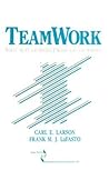 Teamwork: What Must Go Right/What Can Go Wrong (SAGE Series in Interpersonal Communication)