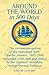 Around the World in 500 Days: The Circumnavigation of the Merchant Bark Charles Stewart, 1883-1884