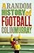 A Random History of Football by Colin   Murray