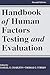 Handbook of Human Factors Testing and Evaluation