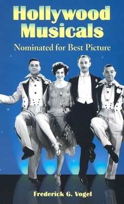 Hollywood Musicals Nominated for Best Picture (Hardcover)