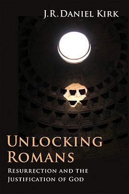 Unlocking Romans: Resurrection and the Justification of God (Paperback)