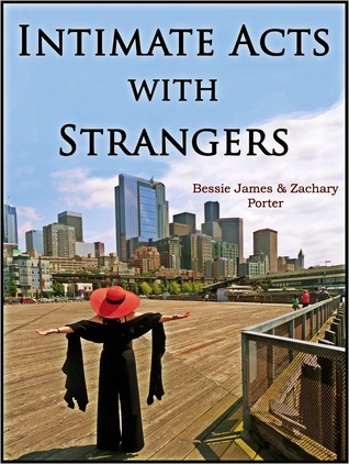 Intimate Acts with Strangers (ebook)