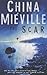The Scar (New Crobuzon, #2)