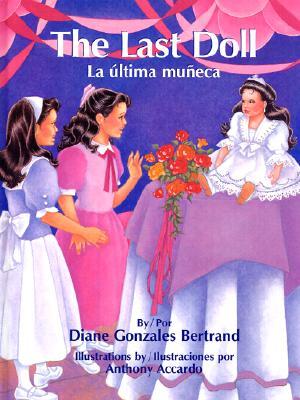 Last Doll / LA Ultima Muneca (English and Spanish Edition)