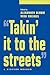 Takin' It to the Streets by Alexander Bloom