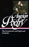American Poetry: The Seventeenth and Eighteenth Centuries