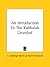 An Introduction To The Kabbalah Unveiled