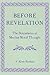 Before Revelation: The Boundaries of Muslim Moral Thought (Middle Eastern Studies)