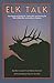 Elk Talk