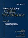 Handbook of Child Psychology, Vol. 3: Social, Emotional, and Personality Development, 6th Edition