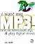 I Want My MP3!: How to Download, Rip, & Play Digital Music
