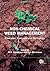 Non Chemical Weed Management: Principles, Concepts and Technology (Cabi Publishing)