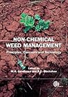 Non Chemical Weed Management: Principles, Concepts and Technology (Cabi Publishing)