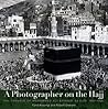 A Photographer on the Hajj by Farid Kioumgi