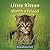 Little Kitten Wants a Friend (Photo Adventure Books)