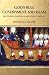 God's Rule - Government and Islam: Six Centuries of Medieval Islamic Political Thought