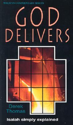 Isaiah: God Delivers (Welwyn Commentary Series)