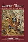 Altruism and Health: Perspectives from Empirical Research