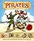 Pirates!: Discover the Gruesome Truth about Life on the High Seas. for Ages 7 and Up. (Horus Editions - Reference)