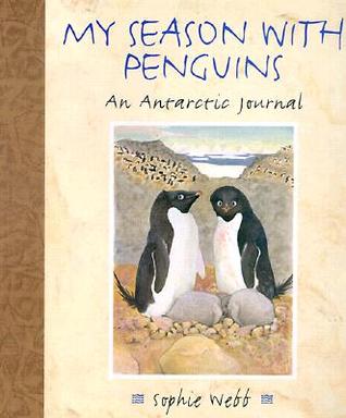 My Season With Penguins: An Antarctic Journal