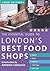 The Essential Guide to London's Best Food Shops