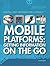 Mobile Platforms: Getting I...