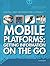 Mobile Platforms: Getting Information on the Go (Digital and Information Literacy)
