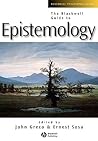 The Blackwell Guide to Epistemology