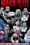 Hack/Slash Volume 8: Super Sidekick Sleepover Slaughter