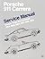 Porsche 911 Carrera Service...