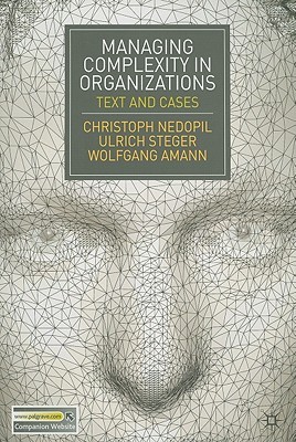 Managing Complexity in Organizations: Text and Cases (Paperback)