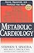 The Sinatra Solution: Metabolic Cardiology