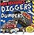 Diggers and Dumpers