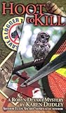 Hoot to Kill (Robyn Devara Mysteries #1)