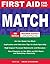 First Aid for the Match, Fourth Edition (First Aid Series)
