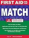 First Aid for the Match, Fourth Edition (First Aid Series) First Aid for the Match, Fourth Edition (First Aid Series)